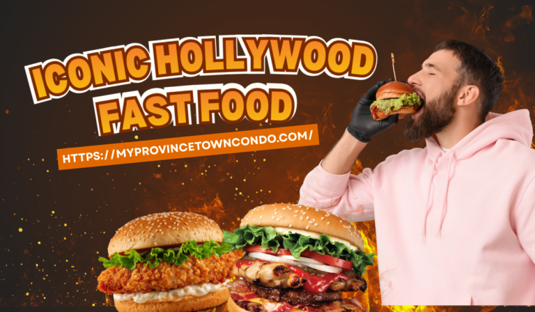Iconic Hollywood Fast Food